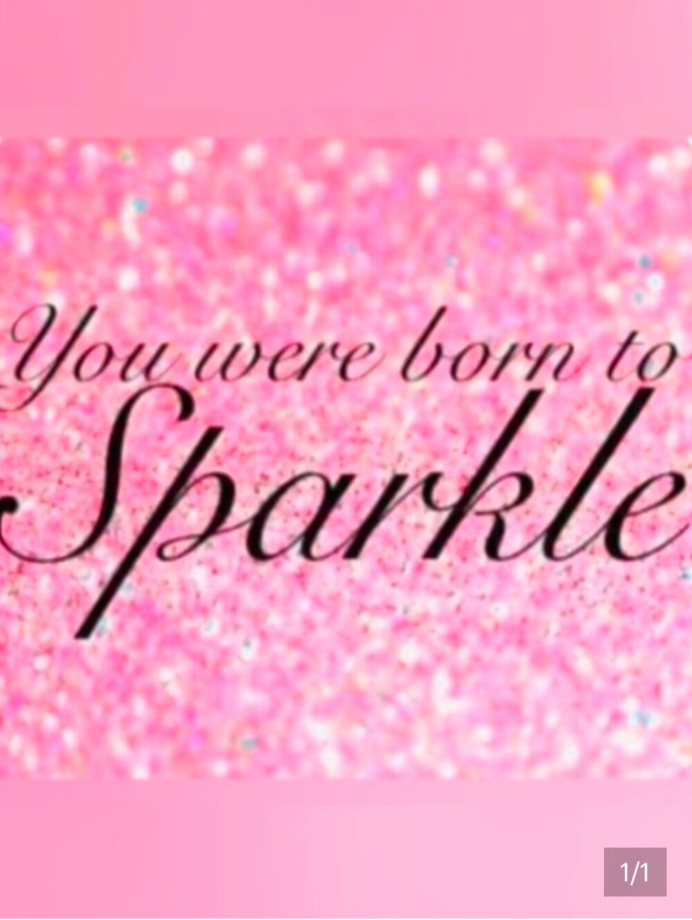✨You Are Enough And You Were Born To Sparkle!✨